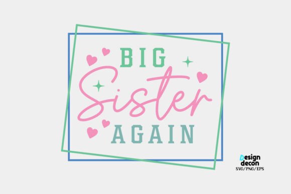 Big Sister Again Quote SVG PNG Review for Real Embroidery Projects