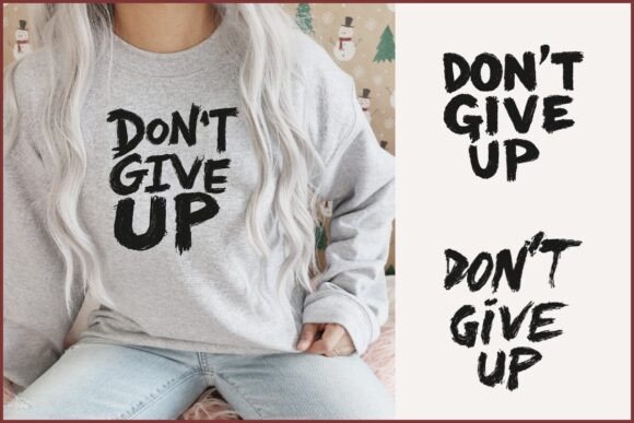 Don't Give Up Inspirational Quote SVG Review for Real Projects