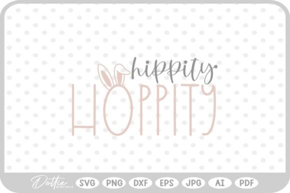 Hippity Hoppity Easter Quote SVG PNG DXF Review for Embroidery Projects