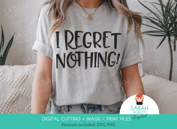 I Regret Nothing Quote SVG and PNG: A Designer’s Practical Take