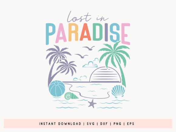 Lost in Paradise - Summer Quote SVG Review for Real Projects